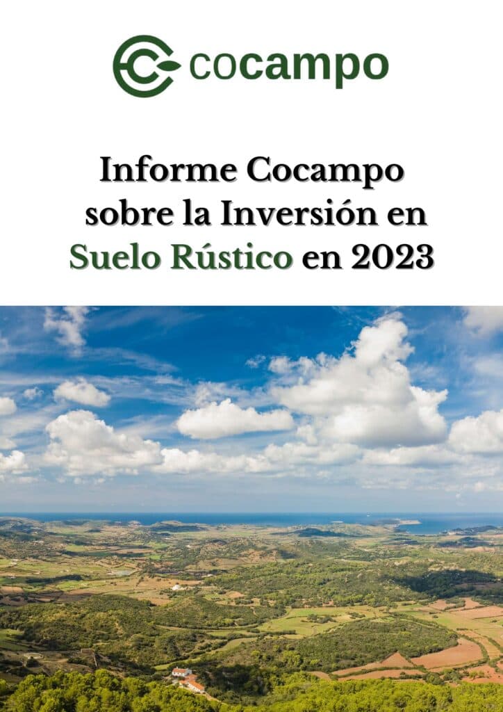 INFORME COCAMPO SOBRE LA INVERSIÓN EN SUELO RÚSTICO EN 2023